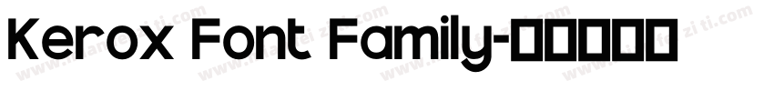 Kerox Font Family字体转换